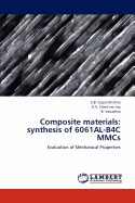 Composite Materials: Synthesis of 6061al-B4c Mmcs