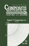 Composite Materials Vol. 11: Testing and Design