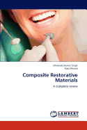 Composite Restorative Materials