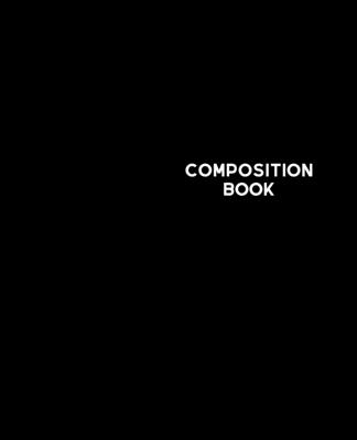 Composition Book: Absolute Black Cover Design - Design, Cool Dimension
