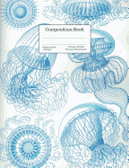 Composition Book College-Ruled Vintage Jellyfish Nautical Illustrations: Floating Blue Line Art Jellyfish Drawings Cover