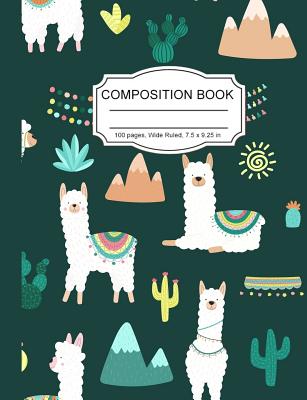 Composition Book: Cute Wide Ruled Paper Lined Notebook Green Journal Supercute White Llamas for Teens Kids Students Back to School 7.5 x 9.25 in. 100 Pages - Notebooks, Cute Kawaii