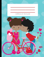 Composition Notebook: Be My Valentine Kawaii Face Kids First Kiss Pink Bicycle Red and Blue Hearts Journal and Notebook