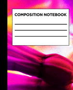 Composition Notebook: College Lined Pages / Ideal for Study - Geography, Science, Art / 110 large pages (Notebooks)