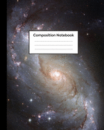 Composition Notebook: College Rule, Spiral Galaxy in Outer Space - Journal for Girls and Boys, Kids, School, Students and Teachers - 8 x 10, 100 College Ruled Pages