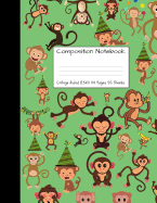 Composition Notebook College Ruled 8.5 inch x 11 inch: Monkey Party Monkeys Cute Composition Notebook, College Notebooks, Girl Boy School Notebook, Composition Book, 8.5" x 11"