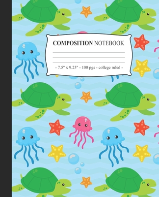 COMPOSITION NOTEBOOK College Ruled: Lined Journal Diary Notepad Sea Turtles Tween Girls Back to School Gift - Azure Ocean Press