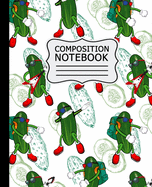 Composition Notebook: Dabbing, Flossing, Guitar Playing Dill Pickle Guys Pattern 7.5" X 9.25" Wide Ruled 110 Pages