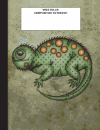 Composition Notebook: Iguana Lizard, Composition Book for School, Wide Ruled,100 pages, for school student/teacher