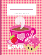 Composition Notebook: Latte Love Valentine Kawaii Face Donut and Pink Cup and Saucer Heart Strawberry Gingham Journal and Notebook