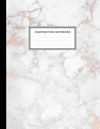 Composition Notebook: Soft White Marble and Rose Gold Journal for Girls, Kids, School, Students and Teachers (College Ruled 8 x 10, 100 pages)