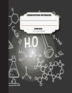 Composition Notebook Unruled 8.5 X 11 Inch 200 Page, Black Chalkboard Chemistry: Large Composition Book Journal for School Student/Teacher/Office