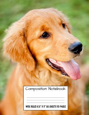 Composition Notebook Wide Ruled 8.5" X 11" 55 Sheets 110 Pages: Golden Retriever Cute Sweet Dog Composition Notebook, Notebooks, Girl Boy School Notebook, Composition Book, 8.5" x 11" - Notebook, Majestical