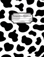 Composition Notebook: Wide Ruled Lined Paper: Large Size 8.5x11 Inches, 110 pages. Notebook Journal: Cow Pattern Black Workbook for Children Preschoolers Students Teens Kids for School Writing Notes