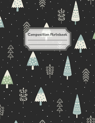 Composition Notebook: Wide Ruled Lined Paper: Large Size 8.5x11 Inches, 110 pages. Notebook Journal: Night Snow Forest Workbook for Children Preschoolers Students Teens Kids for School Writing Notes - Edupublishing, Allegra