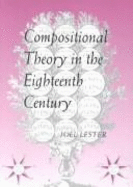 Compositional Theory in the 18th Century - Lester, Joel, Dean