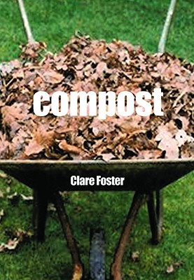 Compost - Foster, Clare