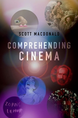 Comprehending Cinema - MacDonald, Scott