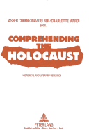 Comprehending the Holocaust: Historical and Literary Research