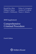 Comprehensive Criminal Procedure: 2018 Case Supplement