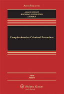 Comprehensive Criminal Procedure, Third Edition