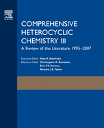 Comprehensive Heterocyclic Chemistry III: A Review of the Literature 1995-2007 1- 15