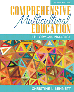 Comprehensive Multicultural Education: Theory and Practice, Pearson Etext with Loose-Leaf Version -- Access Card Package