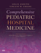 Comprehensive Pediatric Hospital Medicine - Chiang, Vincent W, MD, and Zaoutis, Lisa B, MD