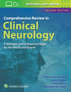 Comprehensive Review in Clinical Neurology: A Multiple Choice Book for the Wards and Boards