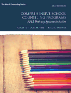 Comprehensive School Counseling Programs: K-12 Delivery Systems in Action