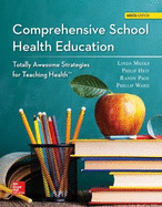 Comprehensive School Health Education: Totally Awesome Strategies for Teaching Health