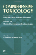 Comprehensive Toxicology, Volume 12: Chemical Carcinogens and Anticarcinogens