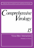 Comprehensive Virology: Vol 15: Virus-Host Interactions Immunity to Viruses