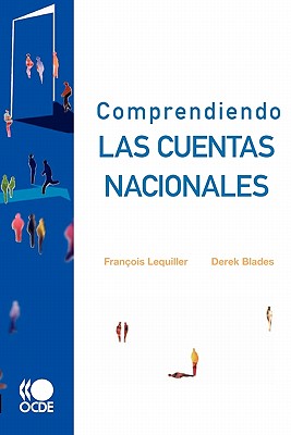 Comprendiendo Las Cuentas Nacionales - Oecd Publishing