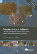 Comprenhensive Atlas of High Resolution Endoscopy and Narrowband Imaging - Cohen, Jonathan, SC, Frcp, Frcpe (Editor)