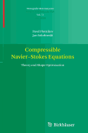 Compressible Navier-Stokes Equations: Theory and Shape Optimization