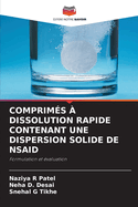 Comprim?s ? Dissolution Rapide Contenant Une Dispersion Solide de Nsaid