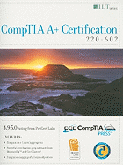 CompTIA A+ Certification: 220-602
