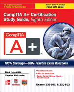Comptia A+ Certification Study Guide: (Exams 220-801 & 220-802)
