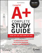 Comptia A+ Complete Study Guide: Exam Core 1 220-1001 and Exam Core 2 220-1002