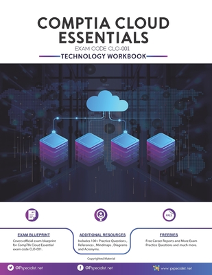 CompTIA Cloud Essentials Exam: Technology Workbook: Exam: CLO-001 - Specialist, Ip