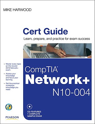 CompTIA Network+ (N10-004) Cert Guide - Harwood, Mike