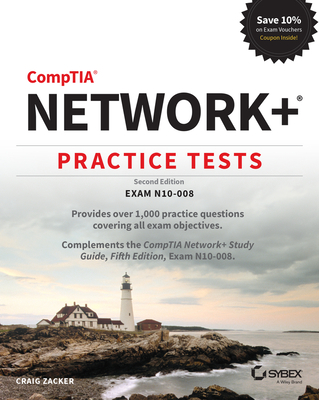 Comptia Network+ Practice Tests: Exam N10-008 - Zacker, Craig