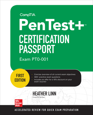 Comptia Pentest+ Certification Passport (Exam Pt0-001) - Linn, Heather