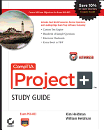 Comptia Project+ Study Guide Authorized Courseware: Exam Pk0-003