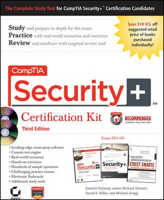 CompTIA Security+ Certification Kit: Exam SY0-301 - Dulaney, Emmett, and Stewart, James M, and Miller, David