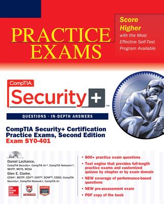 CompTIA Security+ Certification Practice Exams, Second Edition (Exam SY0-401) - Lachance, Daniel, and Clarke, Glen