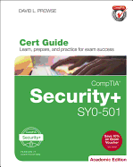 Comptia Security+ Sy0-501 Cert Guide, Academic Edition