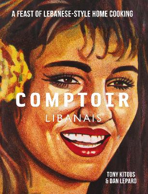 Comptoir Libanais - Kitous, Tony, and Lepard, Dan