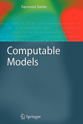 Computable Models - Turner, Raymond